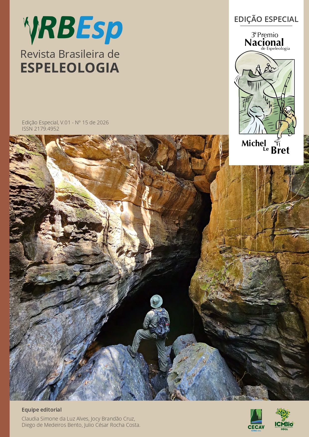 					Visualizar v. 1 n. 15 (2026): Revista Brasileira de Espeleologia- Edição Especial Prêmio Michel le Bret
				